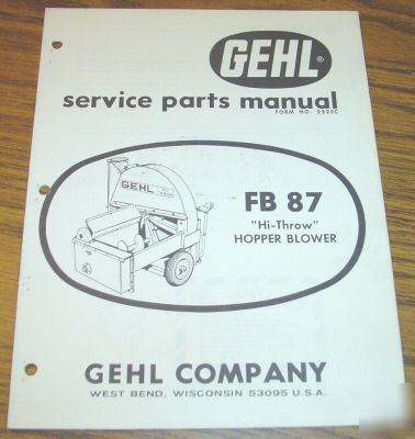 Gehl FB87 hi-throw hopper blower parts catalog manual