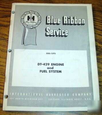 Ih tractor dt-429 engine & fuel system service manual