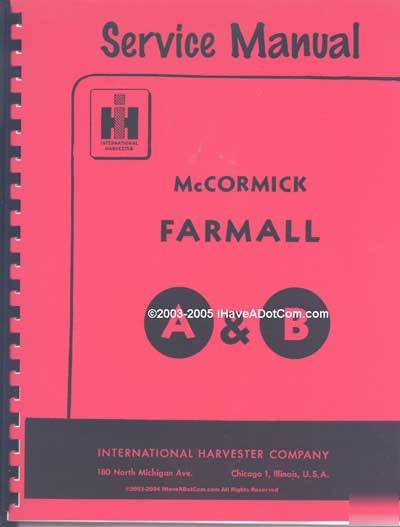 Farmall a av b & bn service manual printed