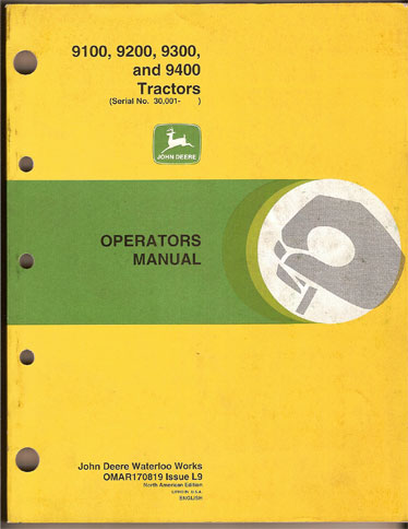 John deere operators manual for 9100 and 9400 tractors 