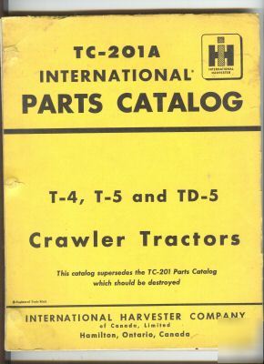 International t-4,t-5,td-5,crawler tractor pts. catalog