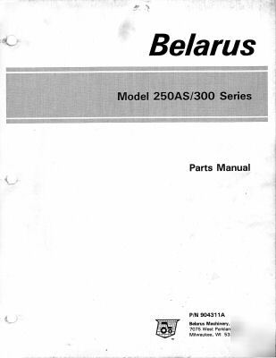 Original belarus 250AS & 300 series parts manual