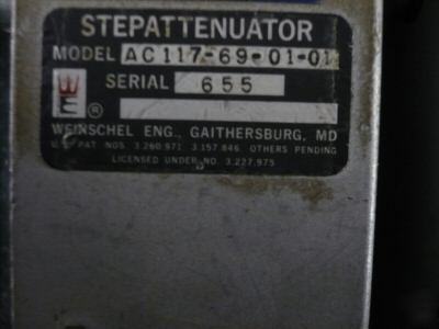 Weinschel AC117-69-01-01 step attenuator *no 