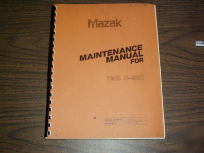 Mazak yms h-40Q maintenance & parts manuals