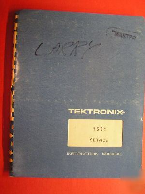 Tektronix 1501 tdr operator's manual and service manual