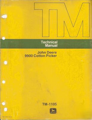 Jd op's, parts & tech manual for 9900 cotton picker