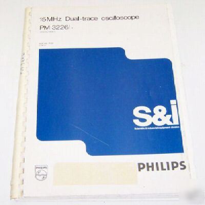 Philips s&i PM3226 15MHZ dual-trace oscilloscope manual