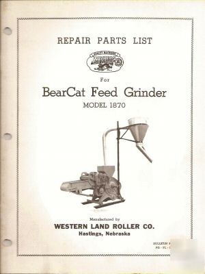 Bearcat repair parts list for model 1870 feed grinder