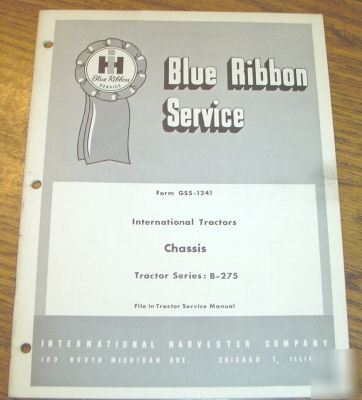 Ih b-275 tractor chassis service manual book