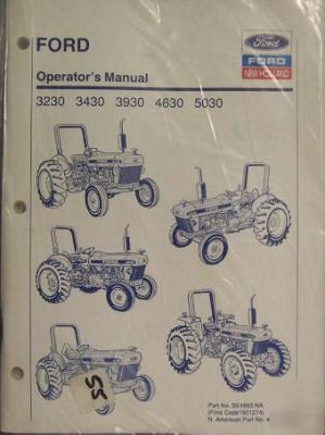 Ford 3230,3430,3930,4630,5030 tractors operators manual
