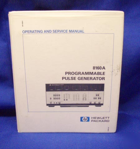 Hp 8160A programmab pulse generator op & service manual