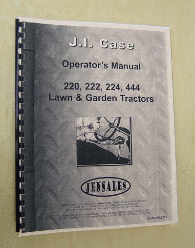 Case 220 operator manual (ca-s-220,222+)