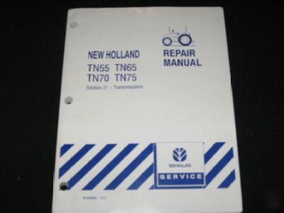 New holland TN55 TN65 TN75 transmission service manual