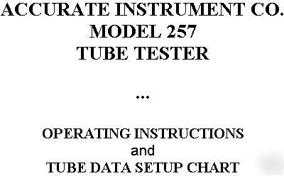 Setup data + manual accurate 257 tube tester checker
