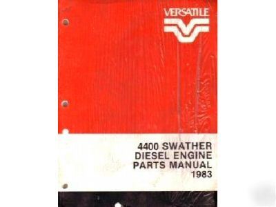 Versatile 4400 swather diesel parts manual 1983