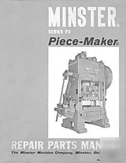 Minster P2 series piece-maker repair parts manual