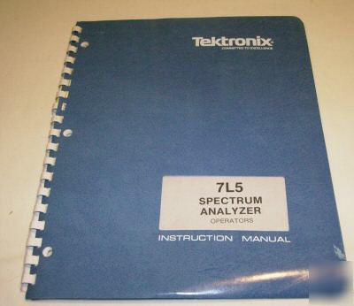 Tektronix 7L5 spectrum analyzer operators manual 