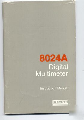 Fluke 8024A instruction manual