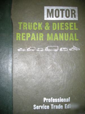 Motor truck & diesel repair manual