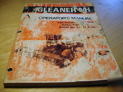 Allis-chalmers gleaner mh hy combine operator's manual