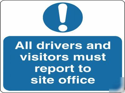 Large metal safety sign all drivers 1467