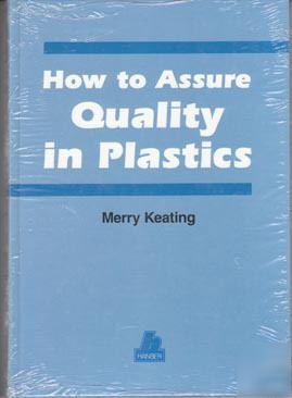 How to assure quality in plastics (hardcover)