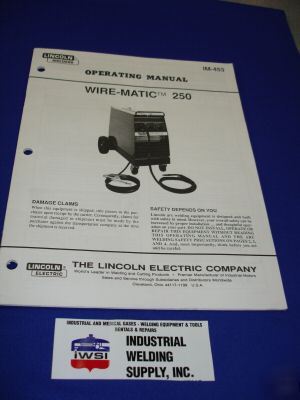 Lincoln electric wirematic 250 operating manual IM453