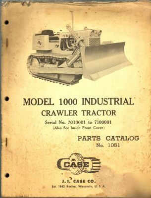 Original case model 1000 crawler tractor parts catalog