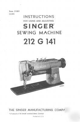 Singer 212 g 141INDUSTRIAL sewing machine adjust manual