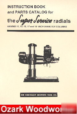 Cincinnati bickford radial drill parts and ops manual