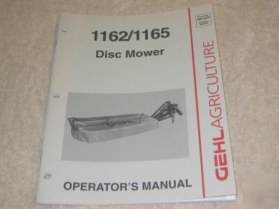 New gehl 1162 / 1165 disc mower operator manual 907553