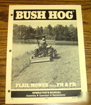 Bush hog FM36 thru FH72 flail mower operator's manual