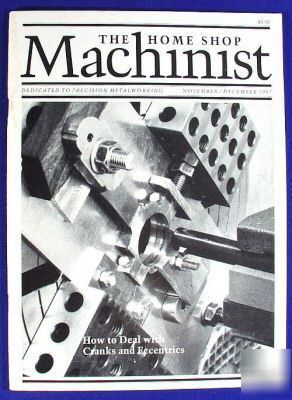 Home shop machinist magazine volume 6 # 6 nov dec 1987