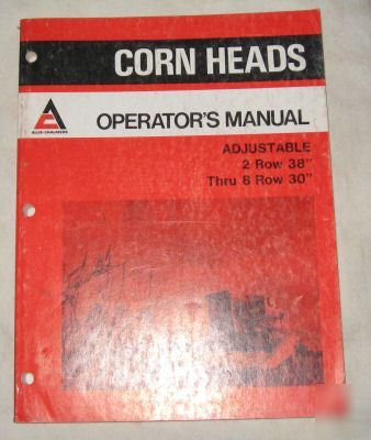 Allis-chalmers adjustable corn heads operator's manual