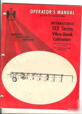 International 153 series vibra-shank cultivators manual