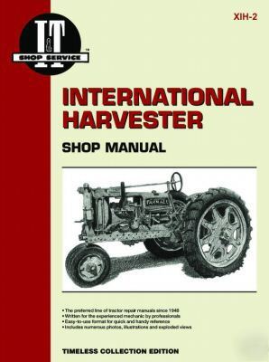 International harvester i&t shop repair manual ih-2