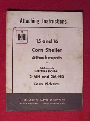 1963 ih mccormick corn sheller attaching instructions