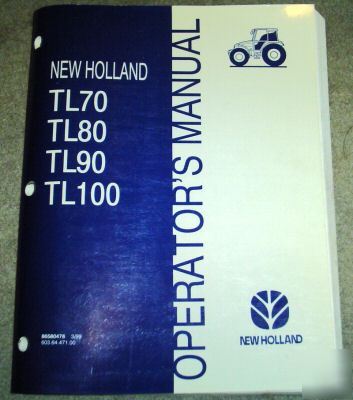 New holland TL70 THRUTL100 tractor operators manual nh