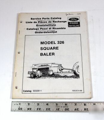 Ford / nh parts book - model 326 square baler