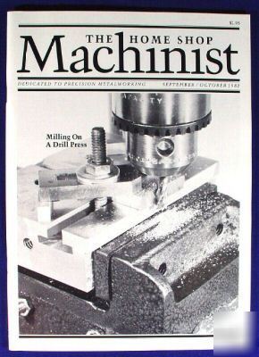 Home shop machinist magazine volume 1 # 5 sep oct 1982
