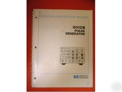 Hp 8012B pulse generator opertating and service manual