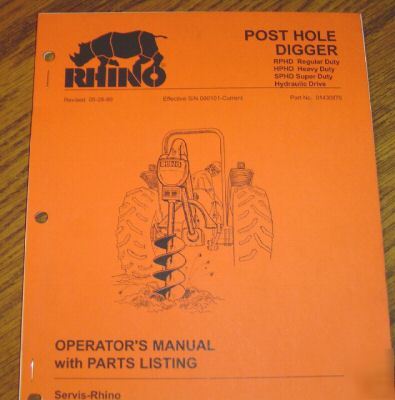 Rhino post hole digger operators manual & parts list