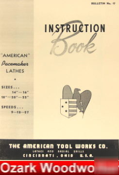 Oz~american 14-16-18--20-22 lathe instructions manual