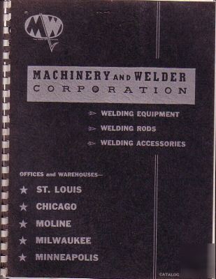Welding equipment rods m/w corp accessories ctlg 1948