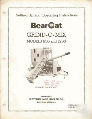 Bearcat repair pts & op inst's/950 & 1250 grind-o-mix