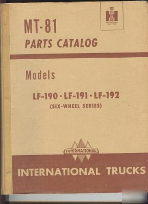 International lf-190,91,92 6-wheel truck parts catalog