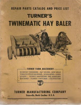 Turner's repair parts ctlg & price list for hay baler.