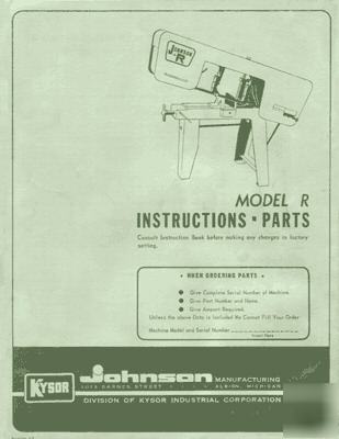 Kysor johnson model r bandsaw manual parts & operation