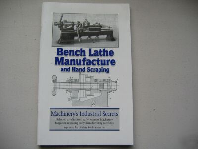 Bench lathe manufacture and hand scraping