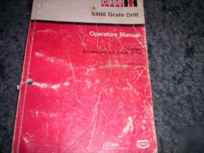 Case ih 5400 grain drill operators manual rac 9-15110 